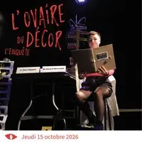 L'Ovaire du décor