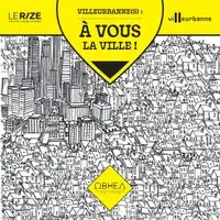 Jouons à "Villeurbanne(s) : à vous la ville !"