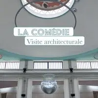 Visite commentée de La Comédie